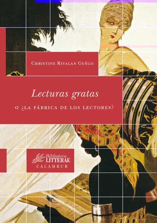 Lecturas Gratas O ¿ La Fabrica De Los Lectores ?