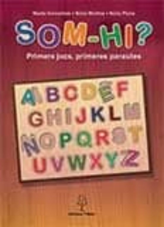 Som-hi?. Primers Jocs Primeres Paraules