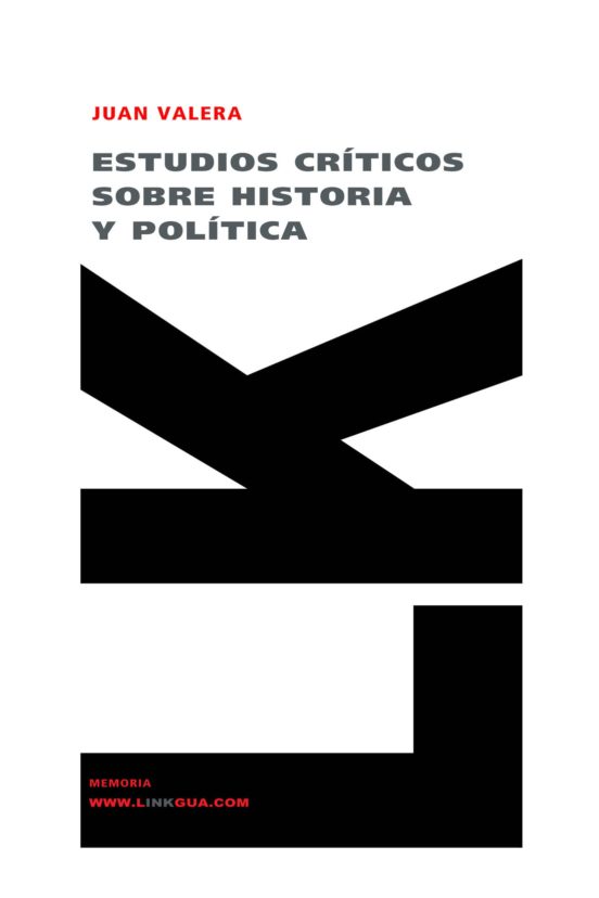 Estudios Críticos Sobre Historia Y Política