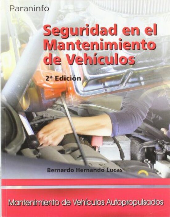 Seguridad En El Mantenimiento De Vehículos