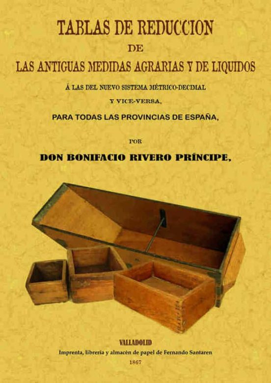 Tablas De Reduccion Antiguas Medidas Agrarias