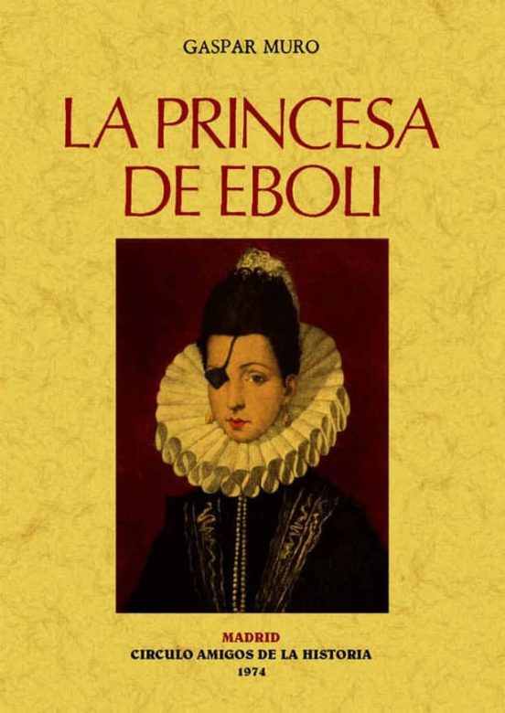 La Princesa De Eboli
