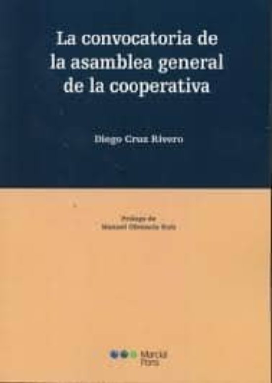 La Convocatoria De La Asamblea General De La Cooperativa