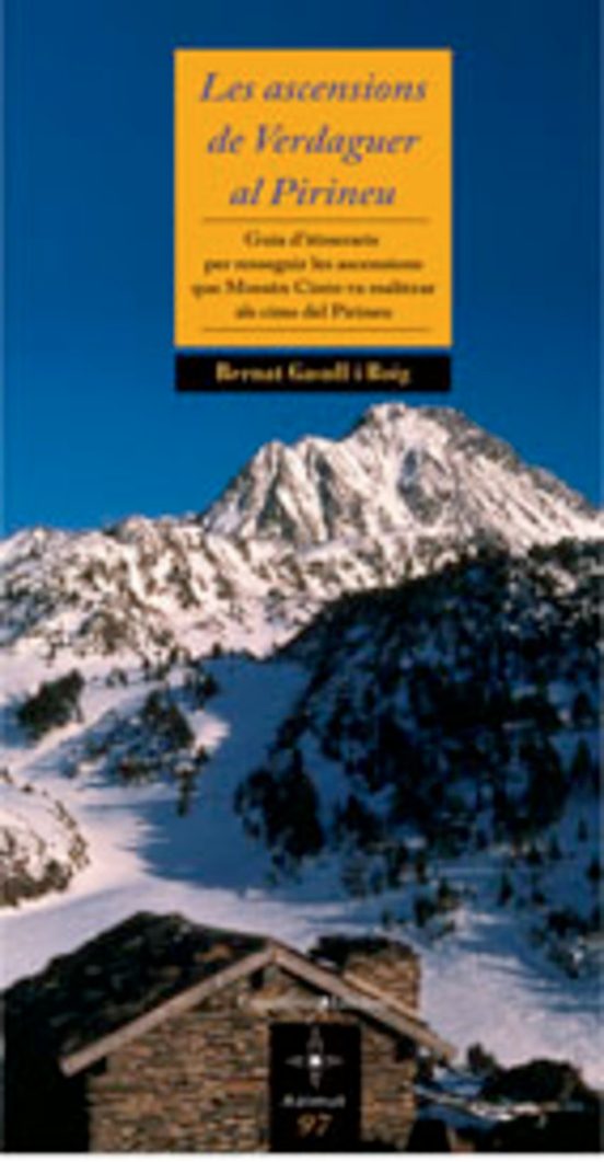 Les Ascensions de Verdaguer al Pirineu: Guia D Itineraris per Res Segu