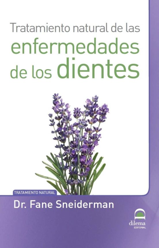 Tratamiento Natural De Las Enfermedades De Los Dientes