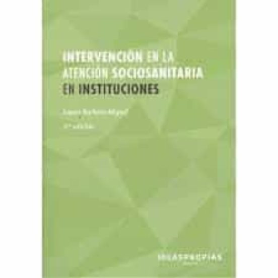 Intervención En La Atención Sociosanitaria En Instituc Ione