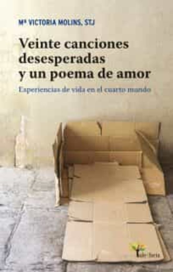 Veinte Canciones Desesperadas Y Un Poema De Amor
