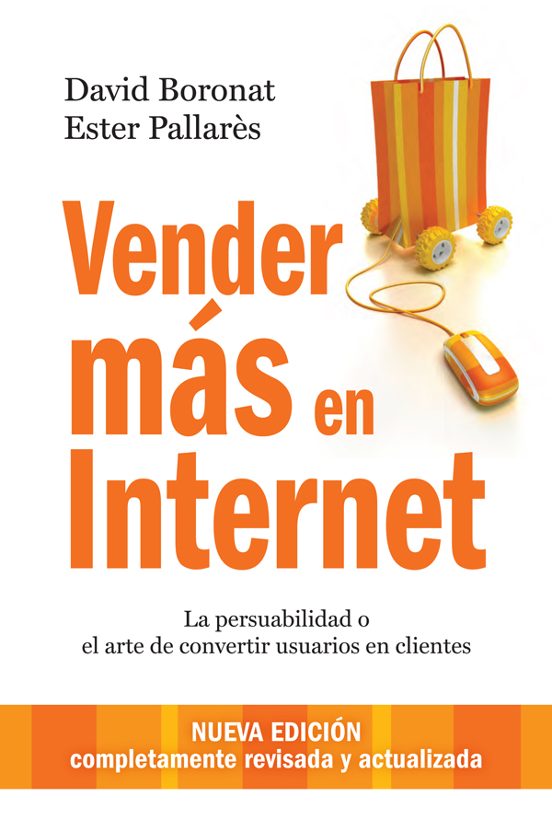 Vender Mas En Internet: La Persuabilidad O El Arte De Convertir U Suar