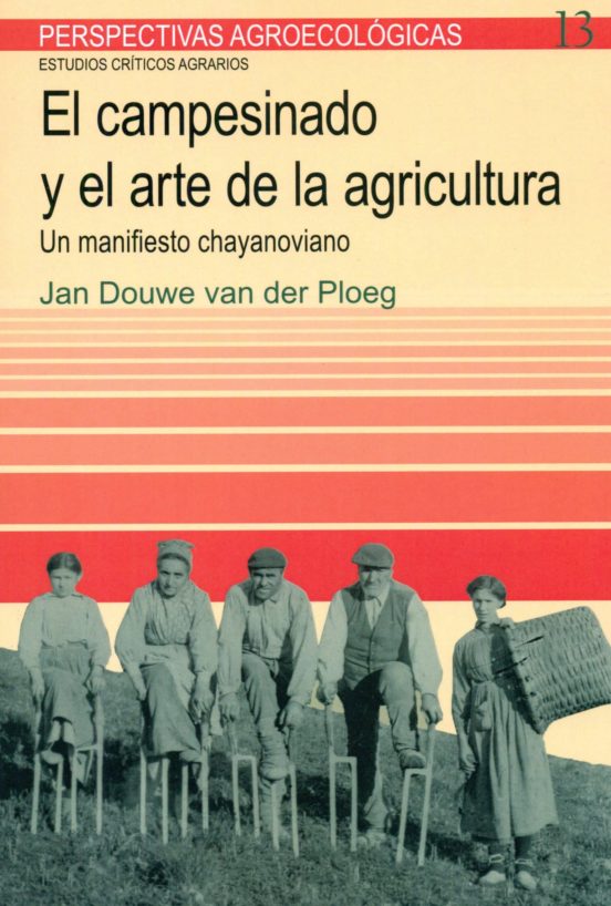 El Campesinado Y El Arte De La Agricultura