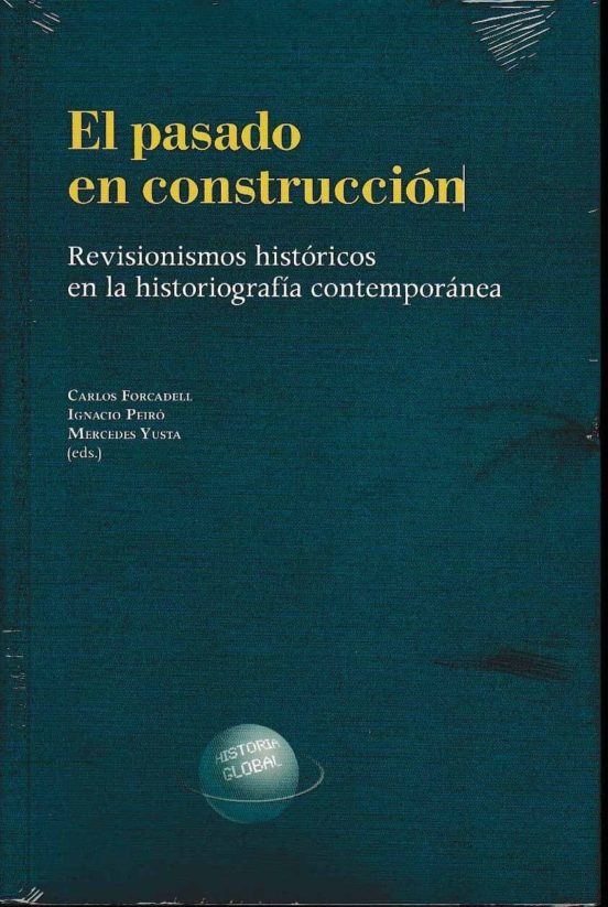 El Pasado En Construccion