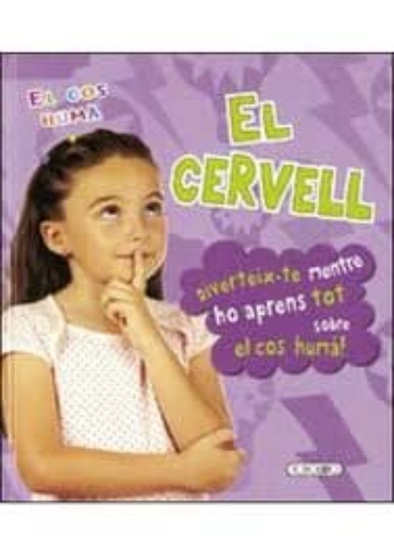 El Cervell: El Cos Huma