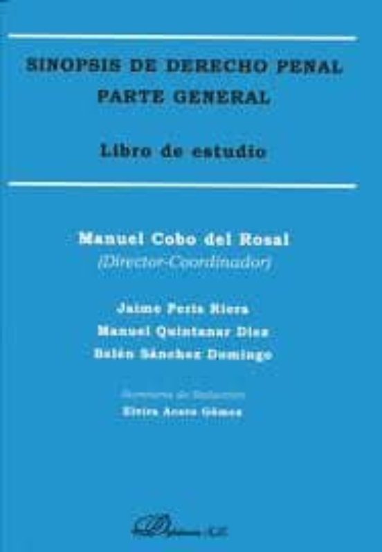 Sinopsis De Derecho Penal. Parte General. Libro De Estudio