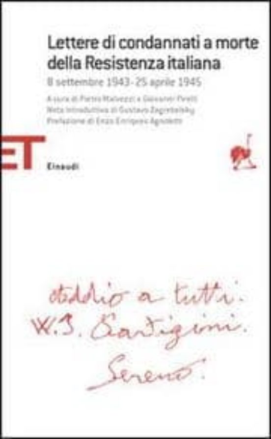 Lettere Di Condannati a Morte Della Resistenza Italiana. 8 Settem Bre