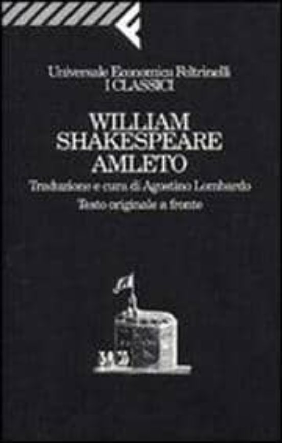 Amleto. Testo Originale A Fronte