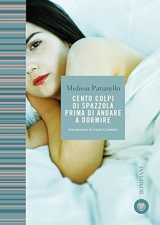 Cento Colpi Di Spazzola Prima Di Andare a Dormire