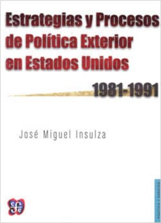 Estrategias y Procesos de Política Exterior en Estados Unidos