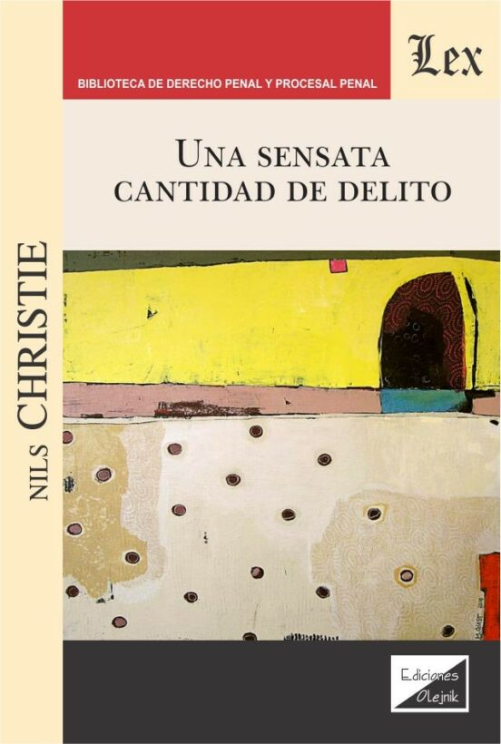 Una Sensata Cantidad De Delito