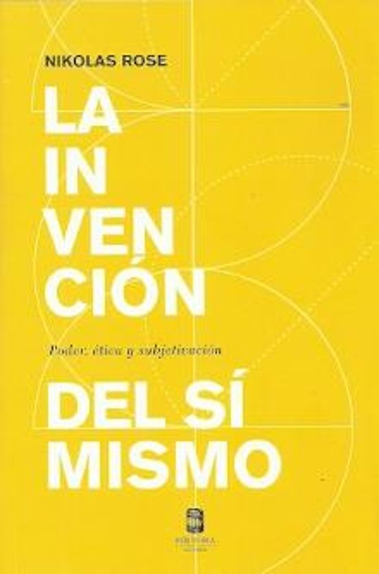La Invención Del Sí Mismo