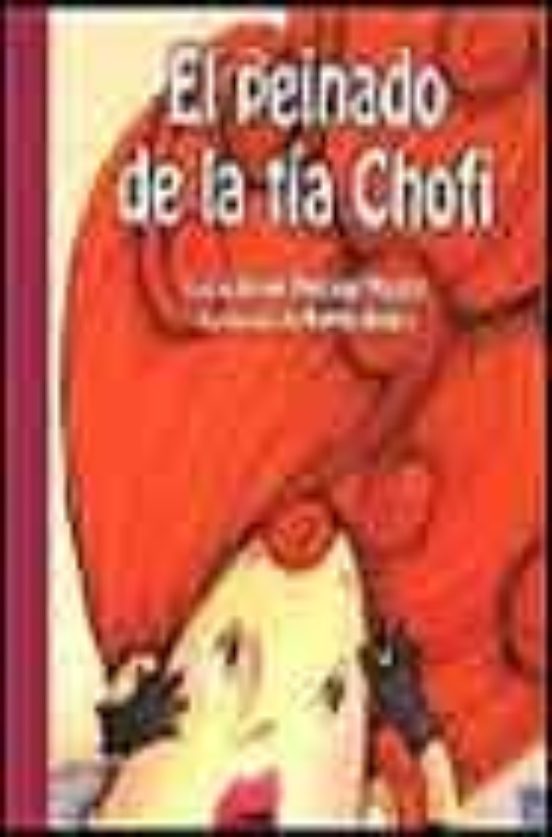 El Peinado De La Tia Chofi