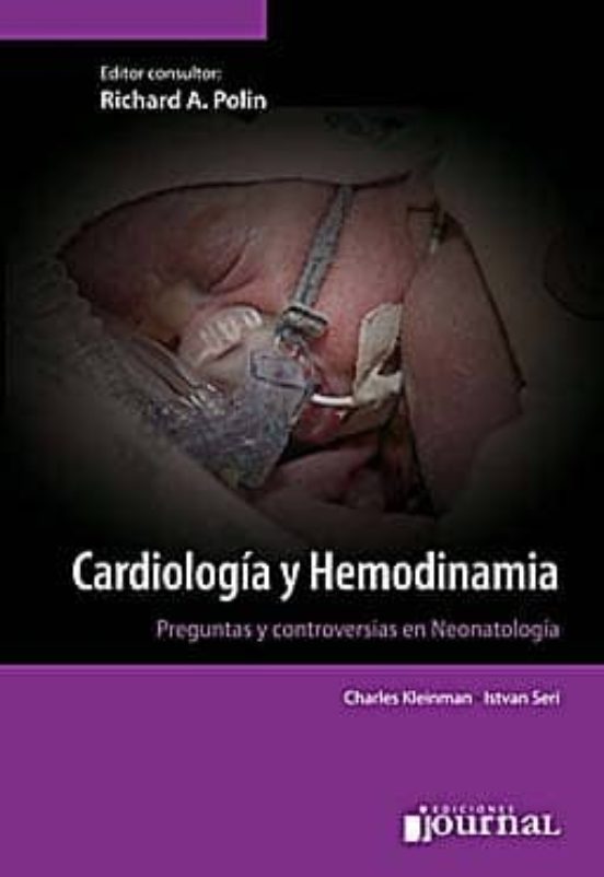 Cardiologia Y Hemodinamia: Preguntas Y Controversias En Neonatolo Gia