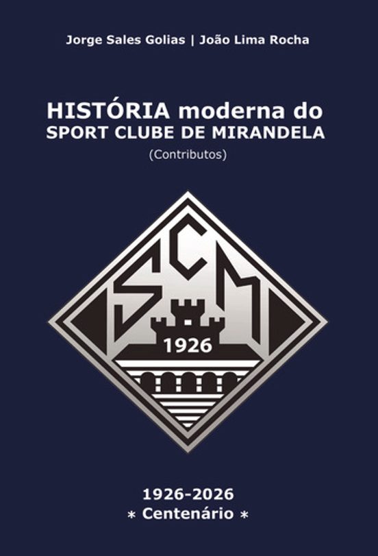 História Moderna do Sport Clube de Mirandela