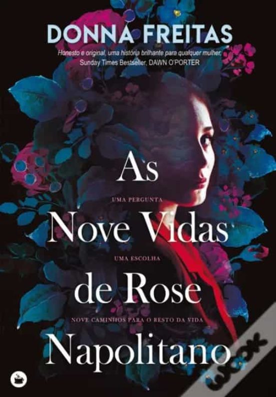 As Nove Vidas De Rose Napolitano