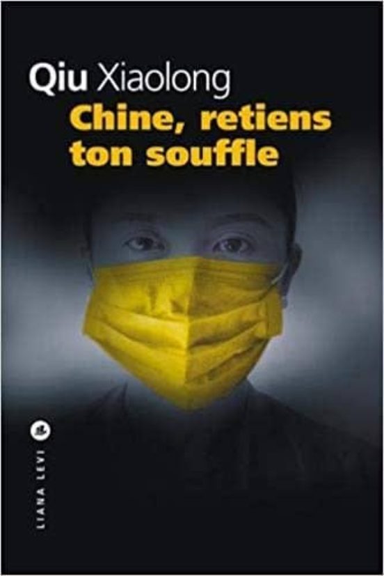 Une Enquête De L Inspecteur Chen Chine Retiens Ton Souffle