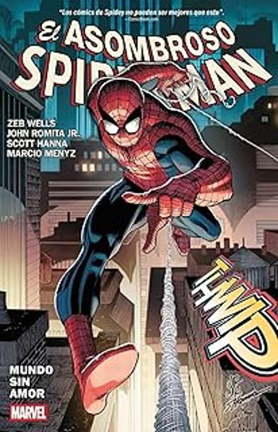 El Asombroso Spiderman De Zeb Wells 1 Mundo Sin Amor Premiere Marvel
