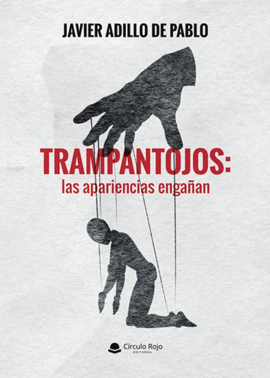 Trampantojos. Las apariencias engañan