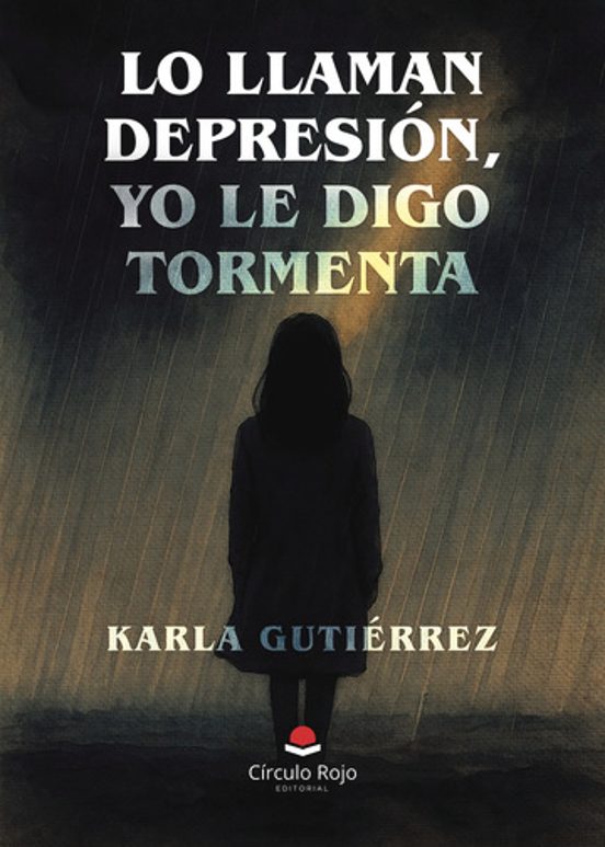 Lo Llaman Depresión Yo le Digo Tormenta