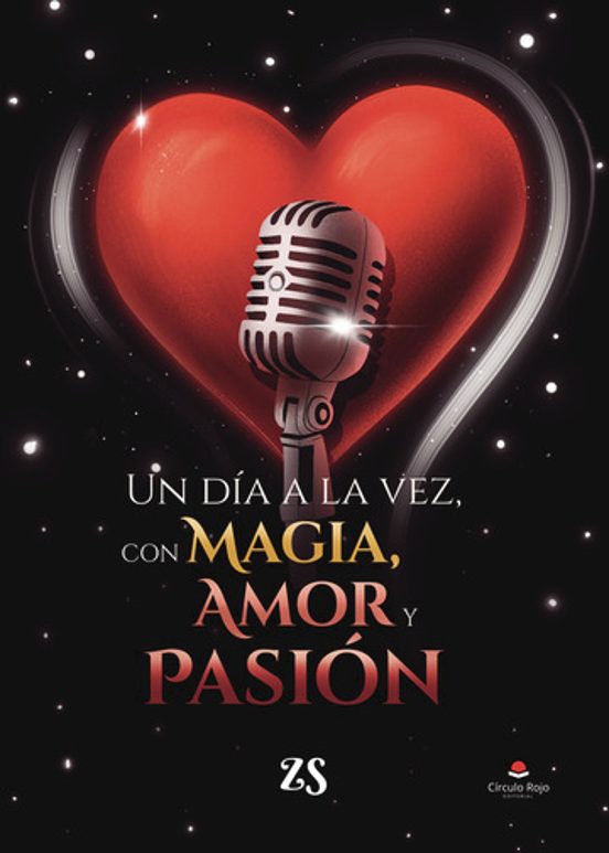 Un Día A La Vez Con Magia Amor Y Pasión