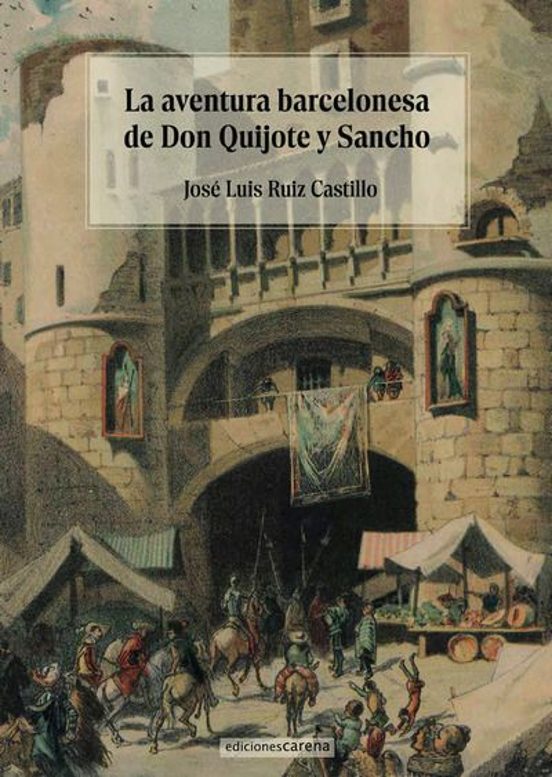La Aventura Barcelonesa De Don Quijote Y Sancho