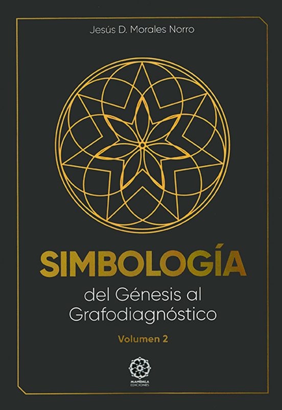 Simbología. Del Génesis Al Grafodiagnóstico Volumen 2
