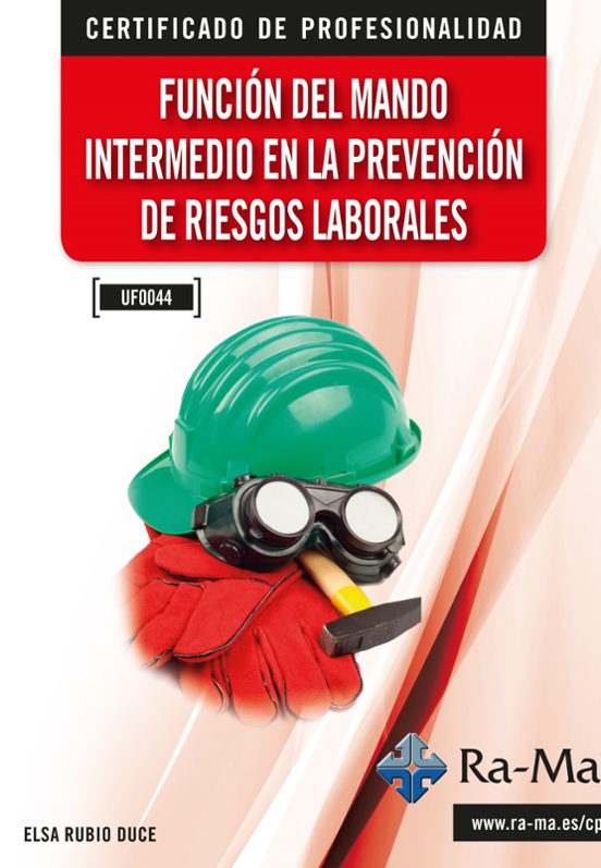 Función Del Mando Intermedio En La Prevención De Riesgos Laborales