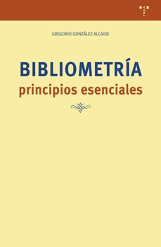 Bibliometría: Principios Esenciales