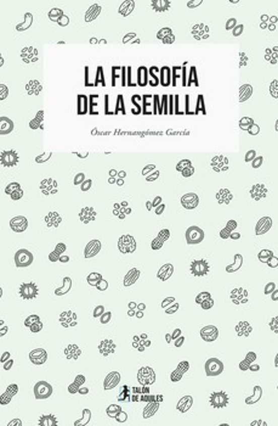La filosofía de la semilla