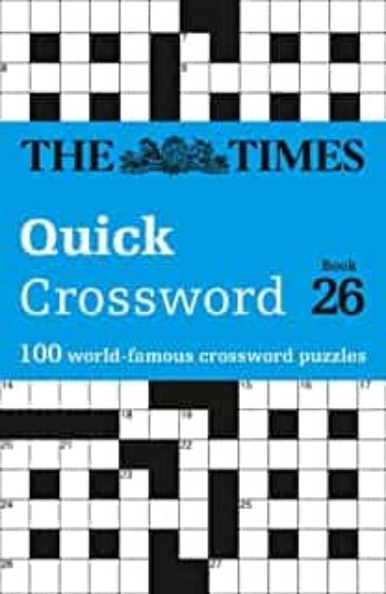 The Times Quick Crossword Book 26: 100 General Knowledge Puzzles From