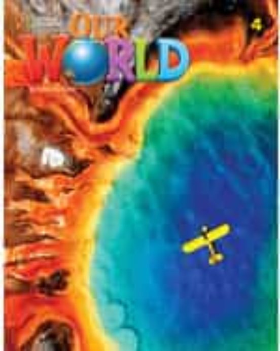 Our World 4 a Combo Split 2E