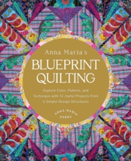 Anna Marias Blueprint Quilting