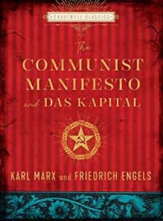 The Communist Manifesto And Das Kapital