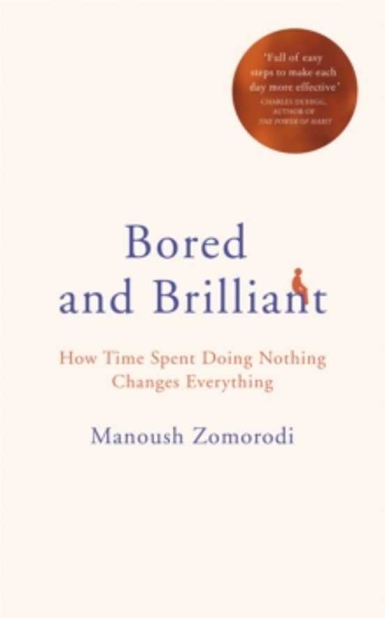 Bored And Brilliant
