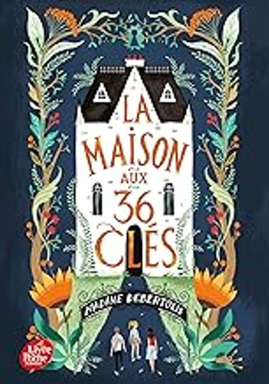 La Maison Aux 36 Clés