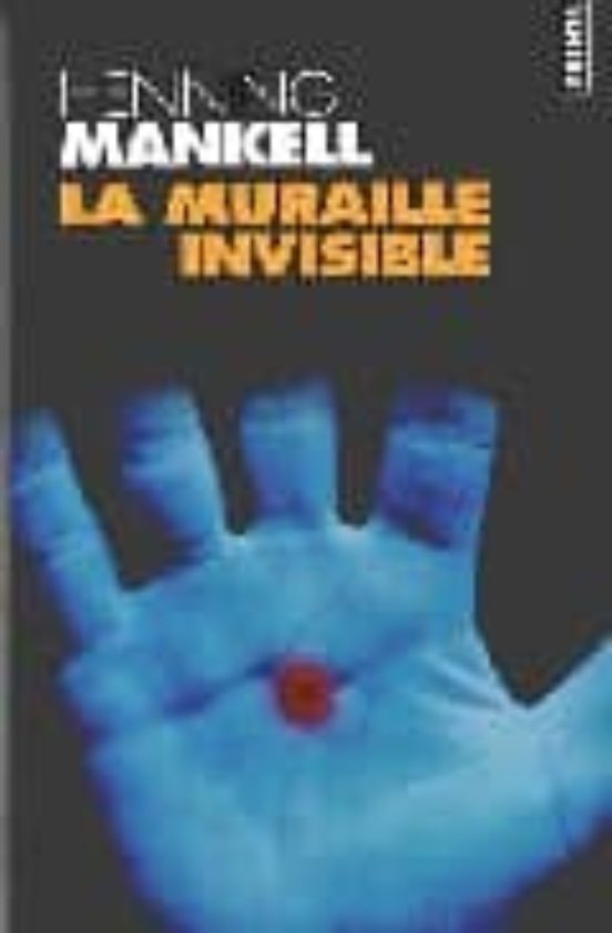 La Muraille Invisible