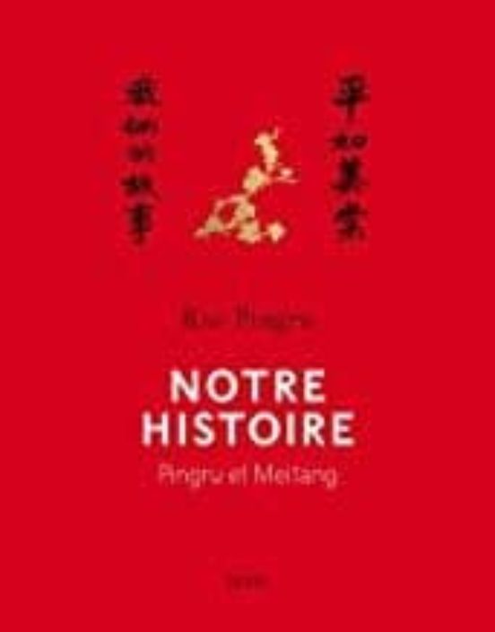 Notre Histoire : Pingru Et Meitang