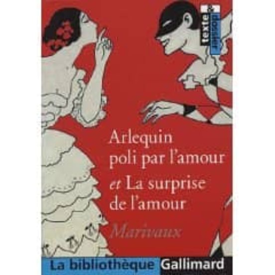 Arlequin Poli Par L Amour Et La Surprise De L Amour