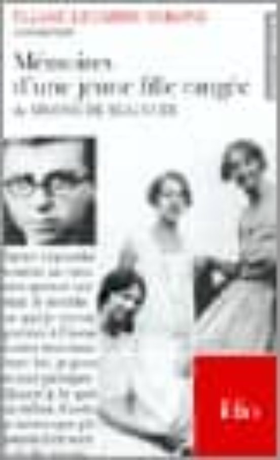 Memoires D Une Jeune Fille Rangee De Simone De Beauvoir