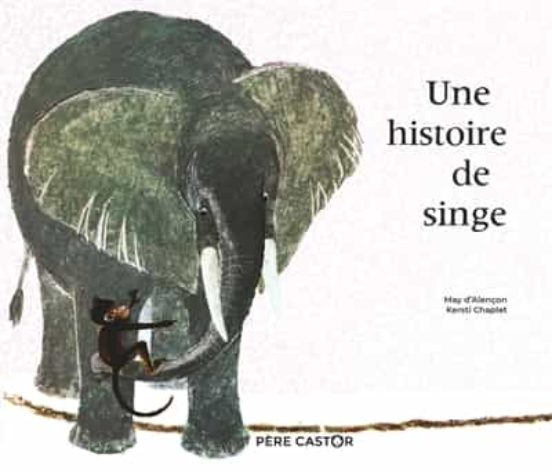 Une Histoire De Singe