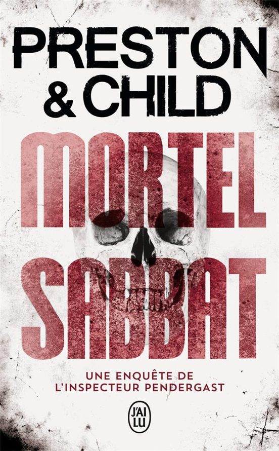 Mortel Sabbat : Une Enquête De L Inspecteur Pendergast