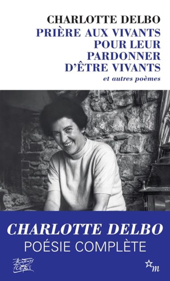 Fere Aux Vivants Pour Leur Pardonner D Etre Vivants : Et Autres Poemes
