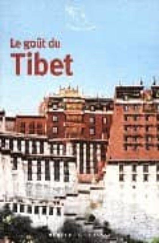 Le Gout Du Tibet